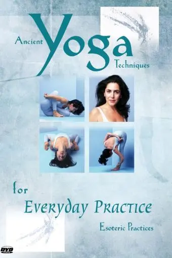 Ancient Yoga Techniques for Everyday Practice_peliplat