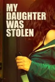 Who Took My Daughter?_peliplat