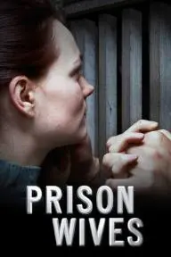 Prison Wives_peliplat