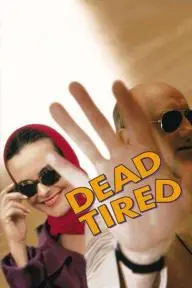 Dead Tired_peliplat