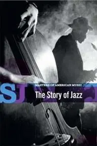 Masters of American Music, Vol. 4: The Story of Jazz_peliplat