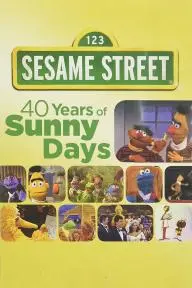Sesame Street: 40 Years of Sunny Days_peliplat