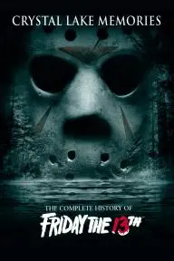 Crystal Lake Memories: The Complete History of Friday the 13th_peliplat