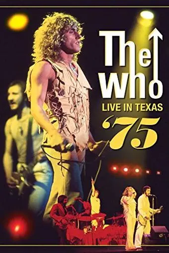 The Who Live in Texas '75_peliplat