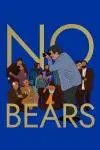 No Bears_peliplat