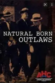 Natural Born Outlaws_peliplat