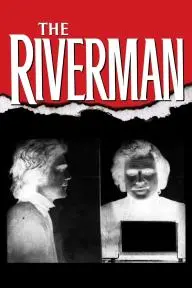 The Riverman_peliplat