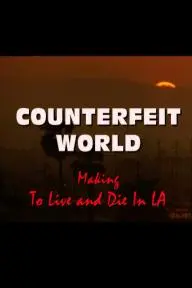 Counterfeit World: Making 'to Live and Die in L.A.'_peliplat
