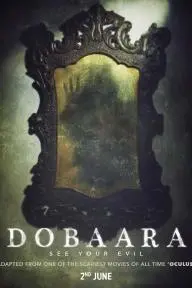 Dobaara: See Your Evil_peliplat