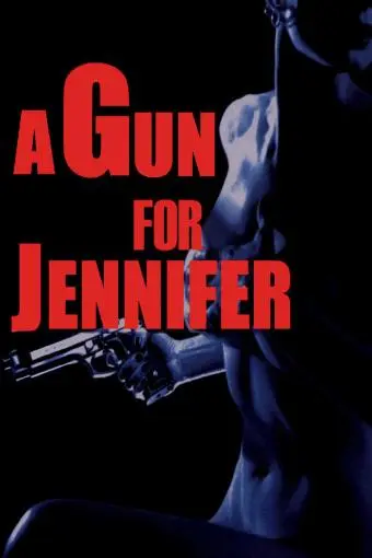 A Gun for Jennifer_peliplat
