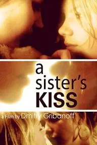 A Sister's Kiss_peliplat