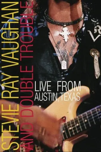 Stevie Ray Vaughan & Double Trouble: Live from Austin, Texas_peliplat