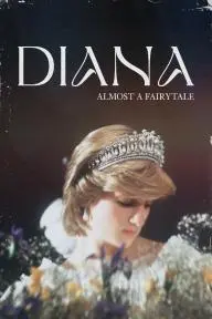 Diana: Almost a Fairytale_peliplat