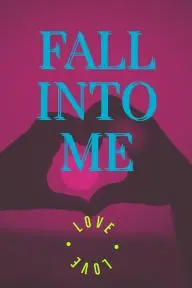 Fall Into Me_peliplat