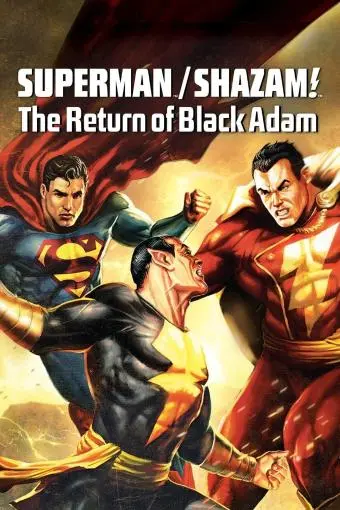 Superman/Shazam!: The Return of Black Adam_peliplat