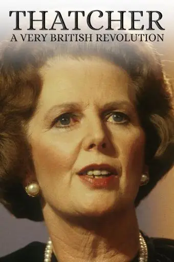 Thatcher: A Very British Revolution_peliplat