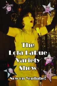 The Lola LaRue Variety Show_peliplat