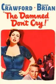 The Damned Don't Cry: The Crawford Formula - Real and Reel_peliplat