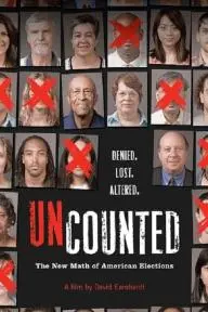 Uncounted: The New Math of American Elections_peliplat
