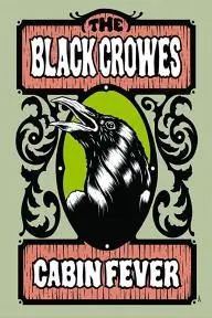 The Black Crowes Cabin Fever_peliplat