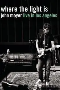 Where the Light Is: John Mayer Live in Concert_peliplat