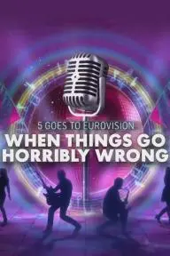 When Eurovision Goes Horribly Wrong_peliplat