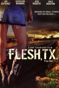 Flesh, TX_peliplat
