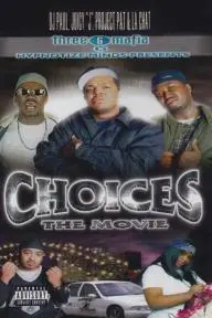 Three 6 Mafia: Choices - The Movie_peliplat