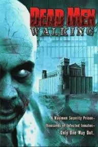 Dead Men Walking_peliplat
