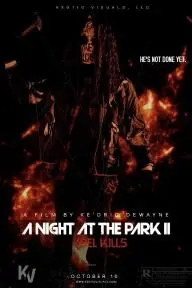 A Night at the Park II: Abel Kills_peliplat