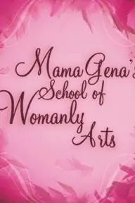 Mama Gena's School of Womanly Arts_peliplat