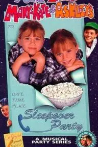 You're Invited to Mary-Kate & Ashley's Sleepover Party_peliplat