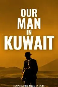 Our Man in Kuwait_peliplat