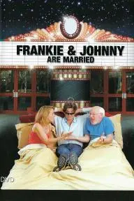 Frankie and Johnny Are Married_peliplat