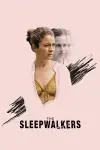 The Sleepwalkers_peliplat