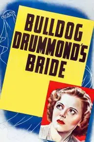 Bulldog Drummond's Bride_peliplat