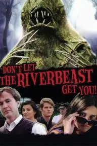 Don't Let the Riverbeast Get You!_peliplat