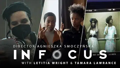 Letitia Wright & Tamara Lawrance On Working With Director Agnieszka Smoczyńska