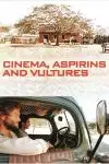 Cinema, Aspirins and Vultures_peliplat