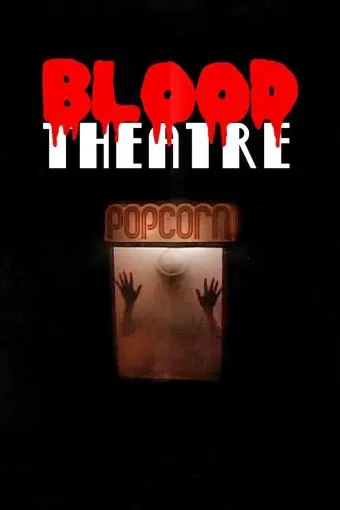 Blood Theatre_peliplat