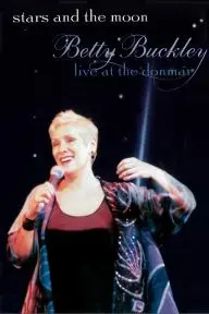 Stars and the Moon: Betty Buckley Live at the Donmar_peliplat