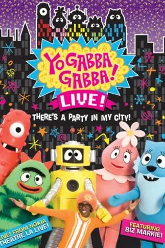 Yo Gabba Gabba! Live! from NOKIA Theatre L.A. Live_peliplat
