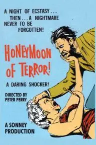 Honeymoon of Terror_peliplat