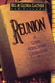 Reunion: A Gospel Homecoming Celebration_peliplat
