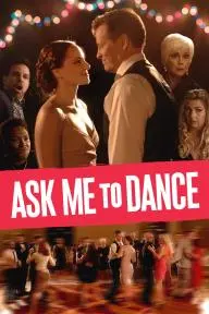 Ask Me to Dance_peliplat