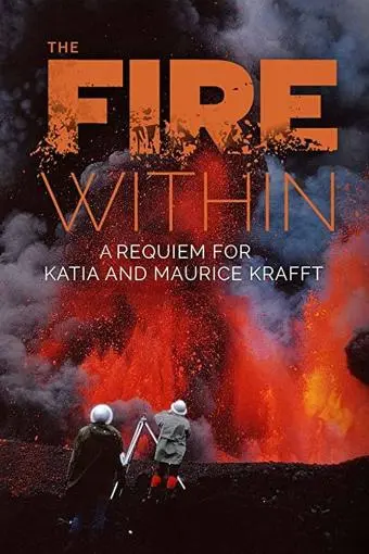 The Fire Within: A Requiem for Katia and Maurice Krafft_peliplat