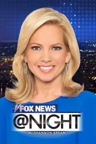 Fox News at Night with Shannon Bream_peliplat