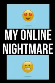 My Online Nightmare_peliplat