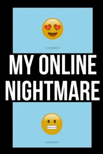 My Online Nightmare_peliplat
