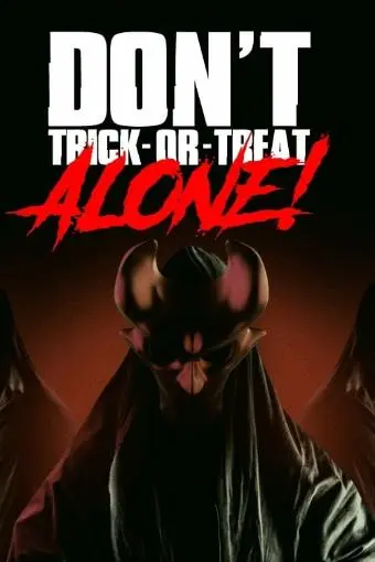Don't Trick-Or-Treat Alone!_peliplat